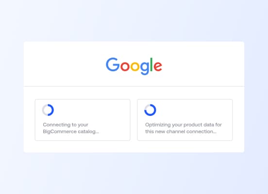 Una interfaz de usuario que muestra dos pantallas de carga para conectar con un catálogo de BigCommerce y optimizar los datos de los productos para Google.